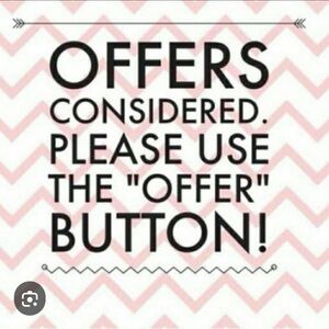 If you LIKE something SEND ME AN OFFER!